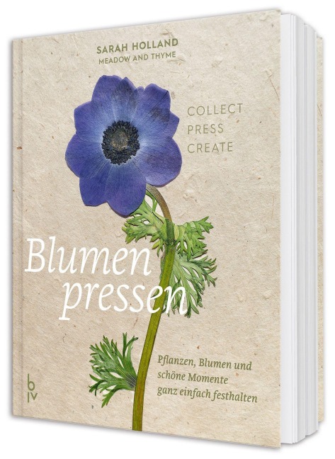 Blumenpressen - Sarah Holland
