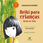 Reiki para crianças - Janaina B'rãndi, Ana Azevedo