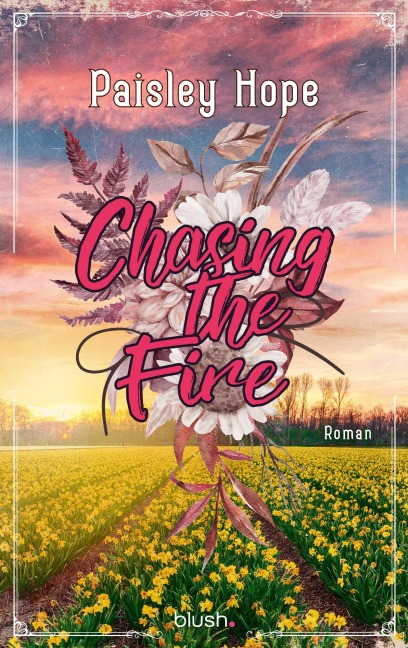 Chasing The Fire - Paisley Hope
