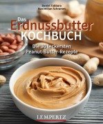 Cover-Bild zum Titel 'Das Erdnussbutter Kochbuch' von 'Daniel Tabbara, Maximilian Schramm'