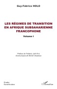 Cover-Bild zum Titel 'Les régimes de transition en Afrique subsaharienne francophone Volume I' von 'Guy Fabrice Holo'