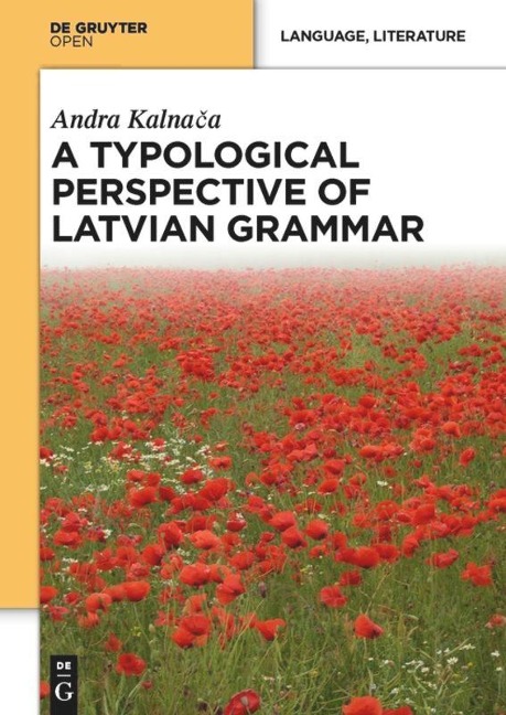 A Typological Perspective on Latvian Grammar - Andra Kalnaca