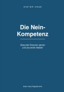 Cover-Bild zum Titel 'Die Nein Kompetenz' von 'Dieter Hase'