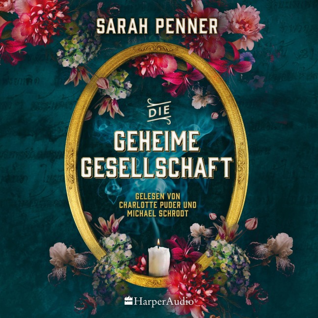Die geheime Gesellschaft (ungekürzt) - Sarah Penner