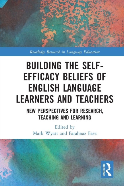 Building the Self-Efficacy Beliefs of English Language Learners and Teachers - 