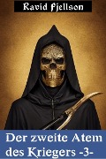 Cover-Bild zum Titel 'Der zweite Atem des Kriegers #3 (Nordische Fantasy Trilogie, #3)' von 'Ravid Fjellson'