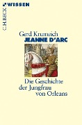 Cover-Bild zum Titel 'Jeanne d'Arc' von 'Gerd Krumeich'