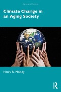 Cover-Bild zum Titel 'Climate Change in an Aging Society' von 'Harry R. Moody'