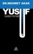 Yusuf Suresi Tefsiri - Mehmet Akar