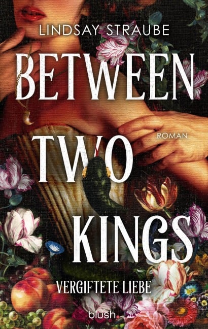 Between Two Kings - Vergiftete Liebe - Lindsay Straube
