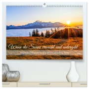 Cover-Bild zum Titel 'Wenn die Sonne erwacht und untergeht (hochwertiger Premium Wandkalender 2026 DIN A2 quer), Kunstdruck in Hochglanz' von 'Christa Kramer'