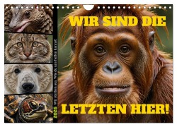 Cover-Bild zum Titel 'Wir sind die Letzten hier! Wir sterben aus. Wie du uns helfen kannst! (Wandkalender 2026 DIN A4 quer), CALVENDO Monatskalender' von 'Fred Schimak'