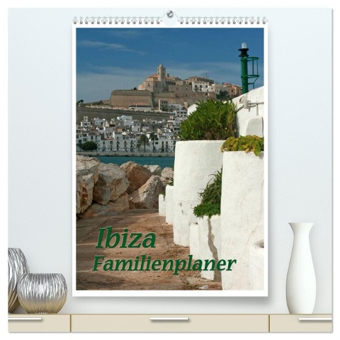 Ibiza / Familienplaner (hochwertiger Premium Wandkalender 2024 DIN A2 hoch), Kunstdruck in Hochglanz - Antje Lindert-Rottke