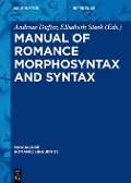 Manual of Romance Morphosyntax and Syntax - 