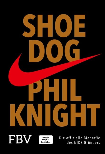 Shoe Dog - Phil Knight