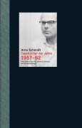 Cover-Bild zum Titel 'Tagebücher der Jahre 1957-62' von 'Arno Schmidt'