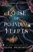 Cover-Bild zum Titel 'House of pounding hearts' von 'Olivia Wildenstein'
