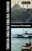 Cover-Bild zum Titel 'Turkish-English/English-Turkish Dictionary and Phrasebook' von 'Charles Gates'