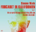 Foucault in Kalifornien - Simeon Wade