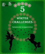 Cover-Bild zum Titel '5 Wörter Challenges' von 'Dina Sander'