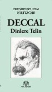 Cover-Bild zum Titel 'Deccal' von 'Friedrich Wilhelm Nietzsche'