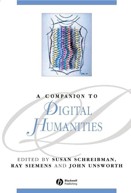 A Companion to Digital Humanities - 