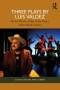 Cover-Bild zum Titel 'Three Plays by Luis Valdez' von 'Luis Valdez'