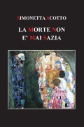 Cover-Bild zum Titel 'La morte non è mai sazia' von 'Simonetta Scotto'