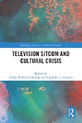 Television Sitcom and Cultural Crisis - 