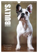 Cover-Bild zum Titel 'Bullys mit Charme - Französische Bulldoggen im Portrait (Wandkalender 2026 DIN A4 hoch), CALVENDO Monatskalender' von 'Jana Behr'