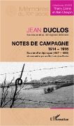 Cover-Bild zum Titel 'Notes de campagne (1914-1916), suivies d'un épilogue (1917-1925)' von 'Jean Duclos'
