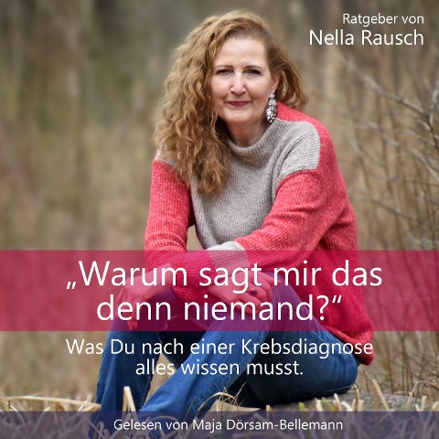 Warum sagt mir das denn niemand? - Nella Rausch
