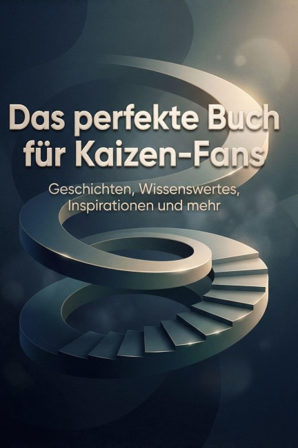 Das perfekte Buch für Kaizen-Fans - Marie Friedrich