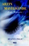 Cover-Bild zum Titel 'Arzin Maviliginde' von 'Hüseyin Polat'