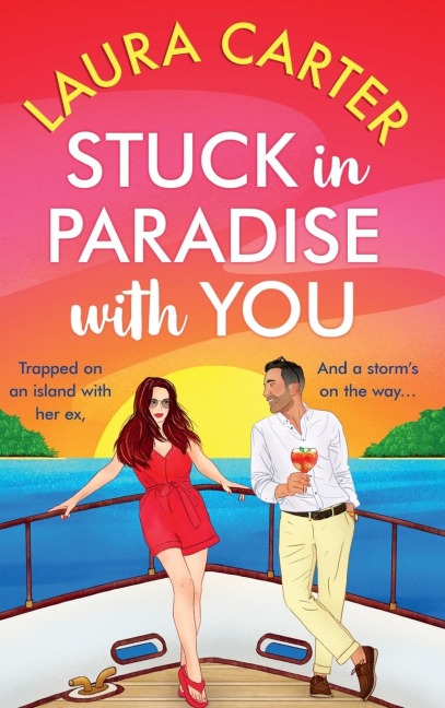 Stuck in Paradise With You - Laura Carter