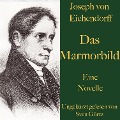 Cover-Bild zum Titel 'Joseph von Eichendorff: Das Marmorbild' von 'Joseph Von Eichendorff'