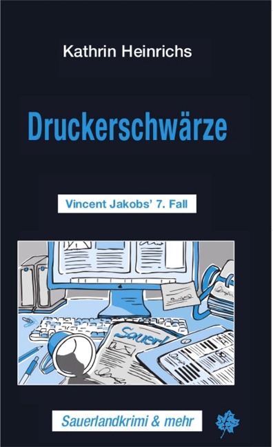 Druckerschwärze - Kathrin Heinrichs