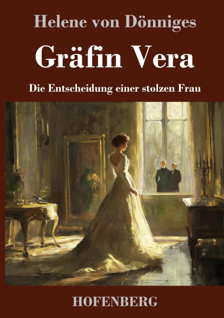 Gräfin Vera - Helene von Dönniges