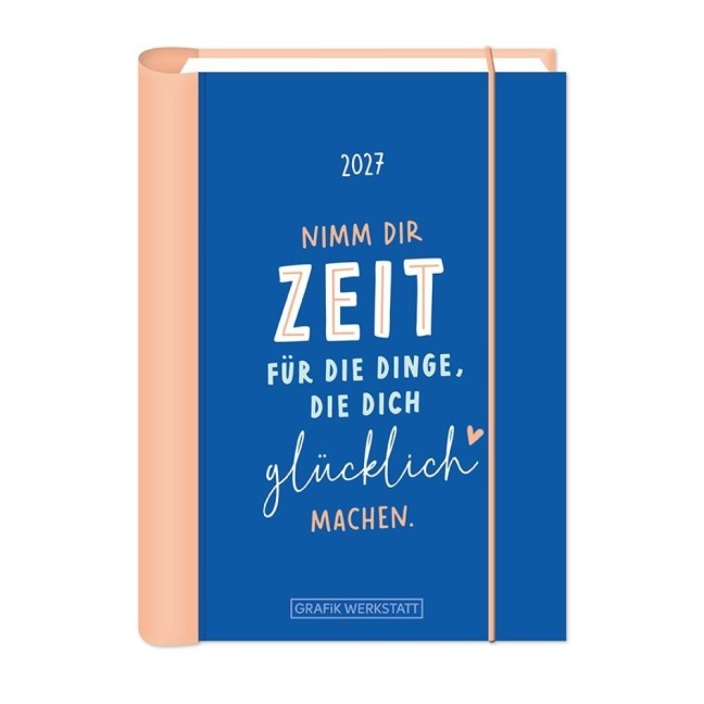 Terminplaner 2027 Nimm dir Zeit - 