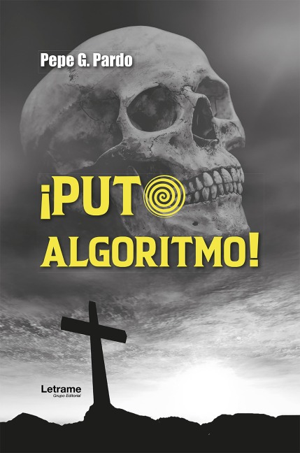 ¡Puto algoritmo! - Pepe G. Pardo