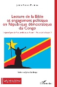 Cover-Bild zum Titel 'Lecture de la Bible et engagement politique en République démocratique du Congo' von 'Justin Adriko Mundua'