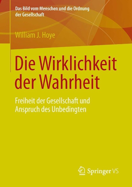 Die Wirklichkeit der Wahrheit - William J. Hoye