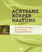 Cover-Bild zum Titel 'Spiraldynamik ® Achtsame Körperhaltung' von 'Renate Lauper, Christian Larsen'