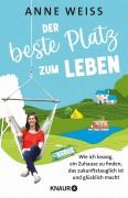 Cover-Bild zum Titel 'Der beste Platz zum Leben' von 'Anne Weiss'