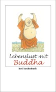 Cover-Bild zum Titel 'Lebenslust mit Buddha' von 'Buddha'