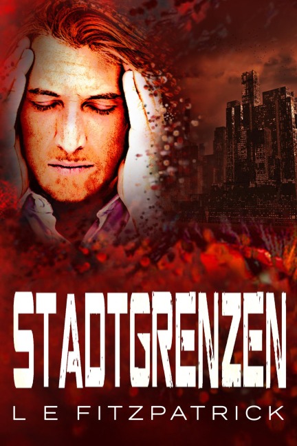 Stadtgrenzen - L. E. Fitzpatrick