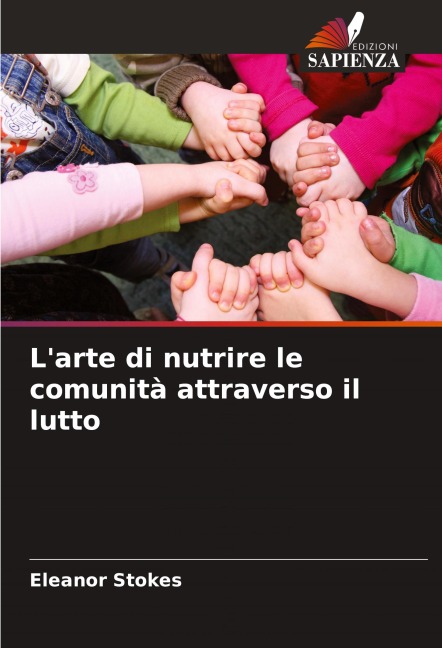 L'arte di nutrire le comunità attraverso il lutto - Eleanor Stokes