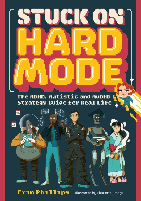 Stuck on Hard Mode - Erin Phillips