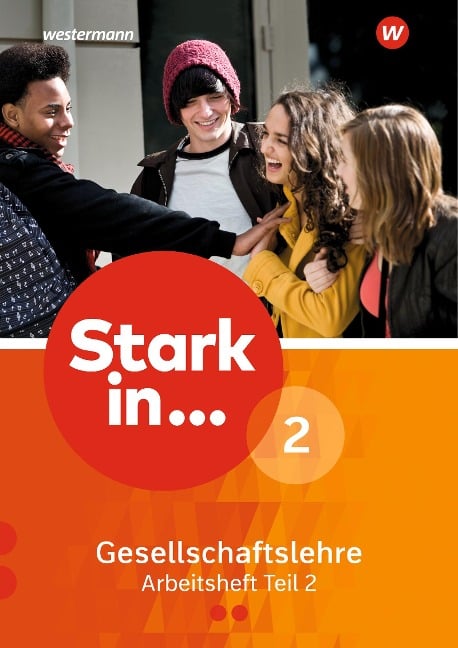 Stark in ... Gesellschaftslehre 2 Teil 2. Arbeitsheft - 