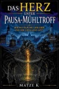 Cover-Bild zum Titel 'Das Herz unter Pausa-Mühltroff' von 'Matze K'